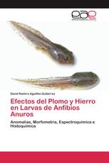 Efectos del Plomo y Hierro en Larvas de Anfíbios Anuros