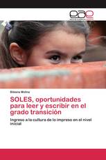 SOLES, oportunidades para leer y escribir en el grado transición