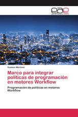 Marco para integrar políticas de programación en motores Workflow