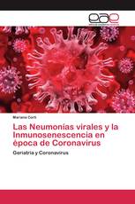 Las Neumonías virales y la Inmunosenescencia en época de Coronavirus