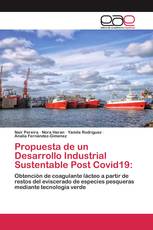 Propuesta de un Desarrollo Industrial Sustentable Post Covid19: