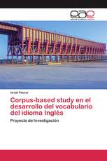 Corpus-based study en el desarrollo del vocabulario del idioma Inglés