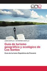 Guía de turismo geográfico y ecológico de Los Santos