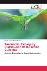 Taxonomía, Ecología y Distribución de la Familia Culicidae