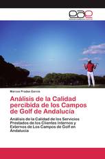 Análisis de la Calidad percibida de los Campos de Golf de Andalucía