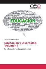 Educación y Diversidad, Volumen I
