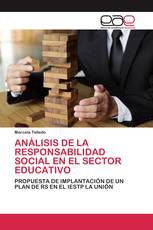 ANÁLISIS DE LA RESPONSABILIDAD SOCIAL EN EL SECTOR EDUCATIVO