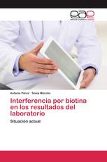 Interferencia por biotina en los resultados del laboratorio