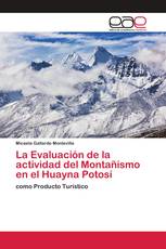 La Evaluación de la actividad del Montañismo en el Huayna Potosí