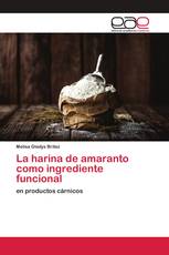 La harina de amaranto como ingrediente funcional