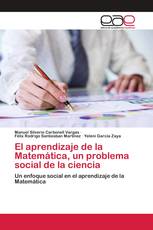 El aprendizaje de la Matemática, un problema social de la ciencia