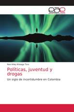 Políticas, juventud y drogas