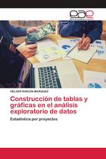 Construcción de tablas y gráficas en el análisis exploratorio de datos