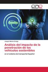 Análisis del impacto de la penetración de los vehiculos sostenibles
