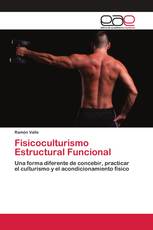 Fisicoculturismo Estructural Funcional