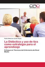 La Didáctica y uso de tics como estrategia para el aprendizaje