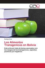 Los Alimentos Transgenicos en Bolivia