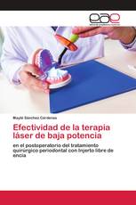 Efectividad de la terapia láser de baja potencia