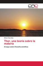 Thor, una teoría sobre la materia