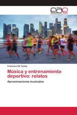 Música y entrenamiento deportivo: relatos