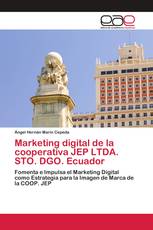 Marketing digital de la cooperativa JEP LTDA. STO. DGO. Ecuador