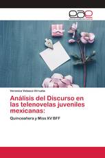 Análisis del Discurso en las telenovelas juveniles mexicanas: