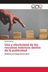 Uso y efectividad de los recursos retóricos dentro de la publicidad