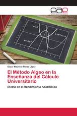 El Método Algeo en la Enseñanza del Cálculo Universitario