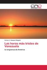 Las horas más tristes de Venezuela