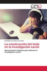 La construcción del texto en la investigación social