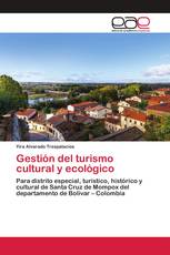 Gestión del turismo cultural y ecológico