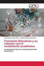 Funciones Ejecutivas y su relación con el rendimiento académico