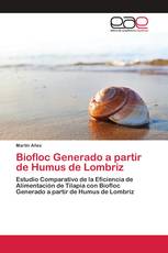Biofloc Generado a partir de Humus de Lombriz