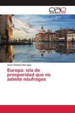 Europa: isla de prosperidad que no admite náufragos