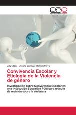 Convivencia Escolar y Etiología de la Violencia de género