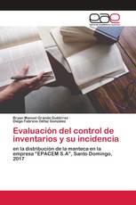 Evaluación del control de inventarios y su incidencia