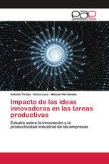 Impacto de las ideas innovadoras en las tareas productivas