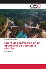 Energías renovables en un escenario de economía circular