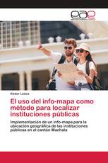 El uso del info-mapa como método para localizar instituciones públicas