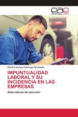 IMPUNTUALIDAD LABORAL Y SU INCIDENCIA EN LAS EMPRESAS