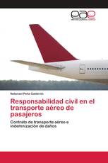 Responsabilidad civil en el transporte aéreo de pasajeros