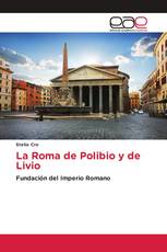 La Roma de Polibio y de Livio