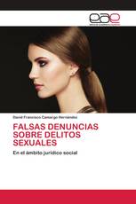 FALSAS DENUNCIAS SOBRE DELITOS SEXUALES