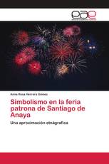 Simbolismo en la feria patrona de Santiago de Anaya