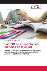 Las TIC en educación en ciencias de la salud