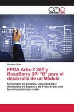 FPGA Artix-7 35T y RaspBerry 3PI “B” para el desarrollo de un Módulo