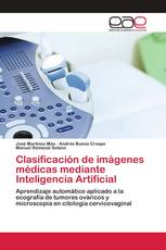 Clasificación de imágenes médicas mediante Inteligencia Artificial