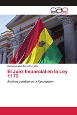 El Juez Imparcial en la Ley 1173