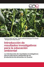 Introducción de resultados investigativos para la educación ambiental