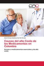 Causas del alto Costo de los Medicamentos en Colombia